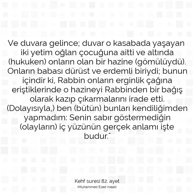 Ayetbul | Kuran Mealleri | Quran | Kehf suresi 82. ayet