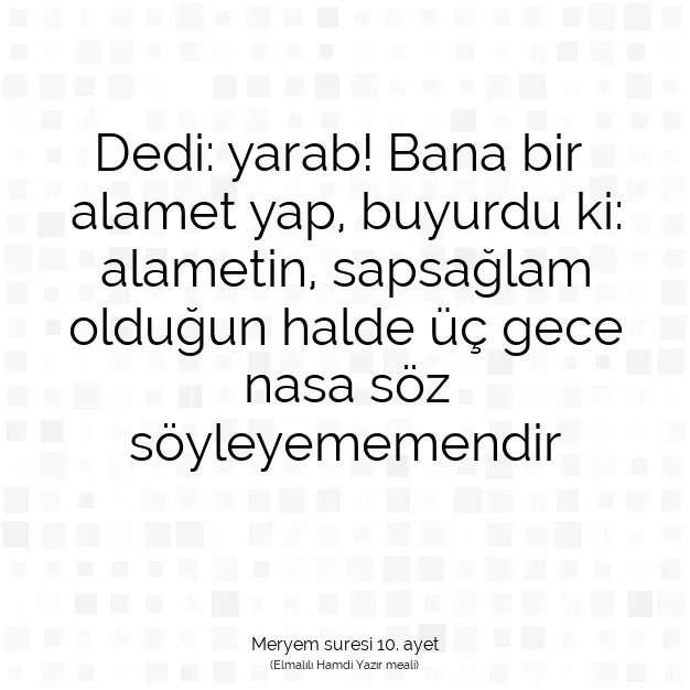 Ayetbul | Kuran Mealleri | Quran | Meryem suresi 10. ayet