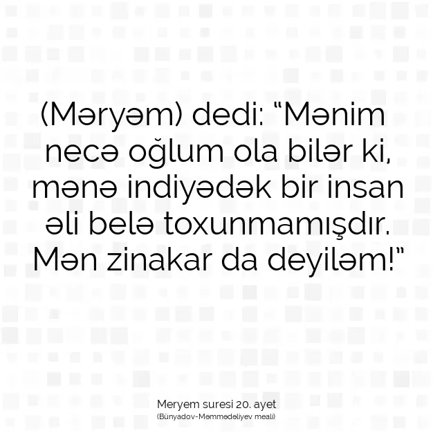 Ayetbul | Kuran Mealleri | Quran | Meryem suresi 20. ayet