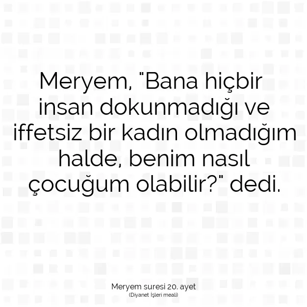 Ayetbul | Kuran Mealleri | Quran | Meryem suresi 20. ayet