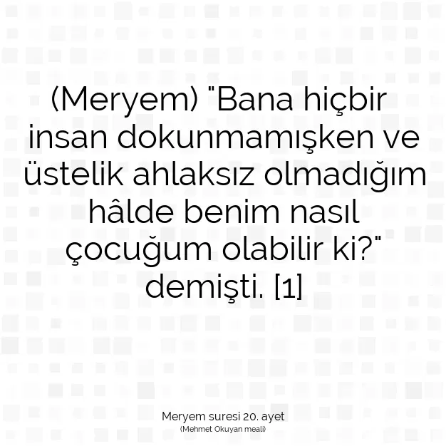 Ayetbul | Kuran Mealleri | Quran | Meryem suresi 20. ayet