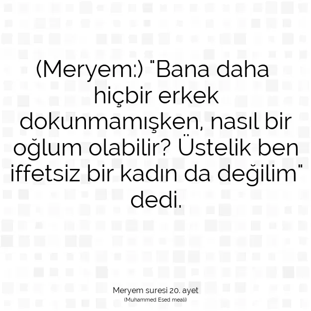 Ayetbul | Kuran Mealleri | Quran | Meryem suresi 20. ayet