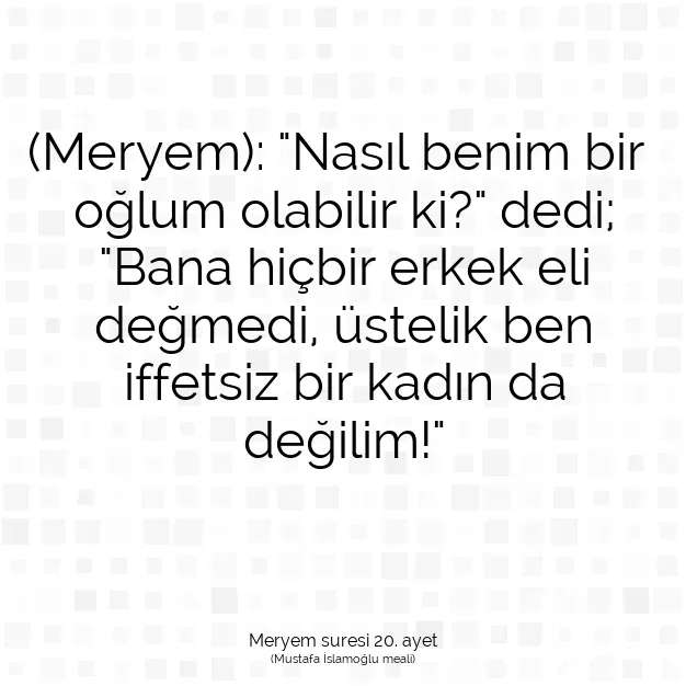 Ayetbul | Kuran Mealleri | Quran | Meryem suresi 20. ayet