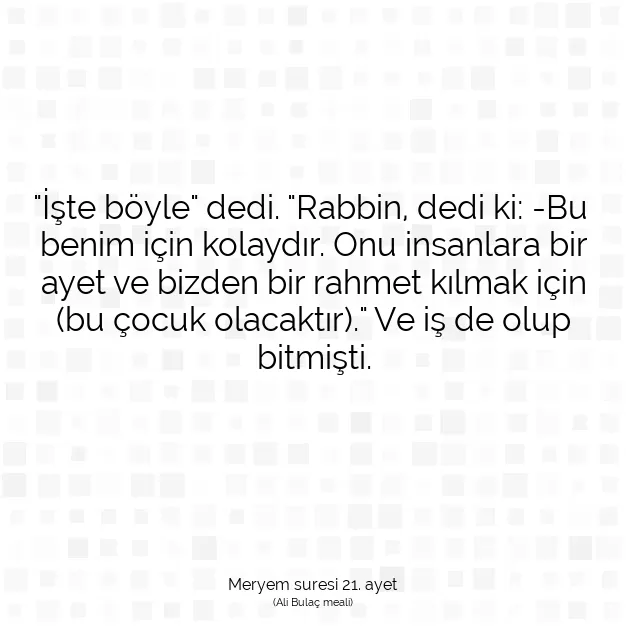 Ayetbul | Kuran Mealleri | Quran | Meryem suresi 21. ayet