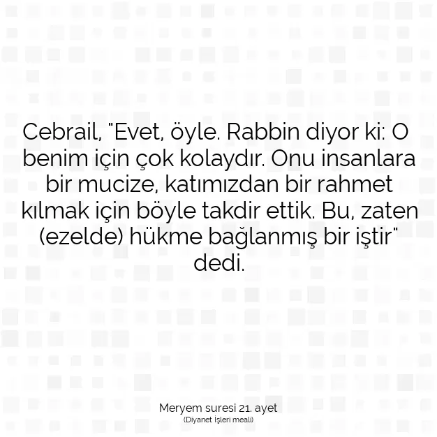 Ayetbul | Kuran Mealleri | Quran | Meryem suresi 21. ayet