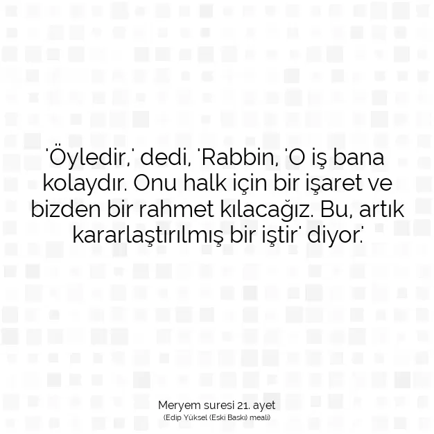 Ayetbul | Kuran Mealleri | Quran | Meryem suresi 21. ayet