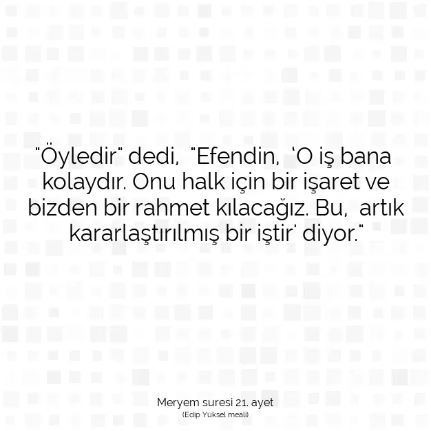 Ayetbul | Kuran Mealleri | Quran | Meryem suresi 21. ayet