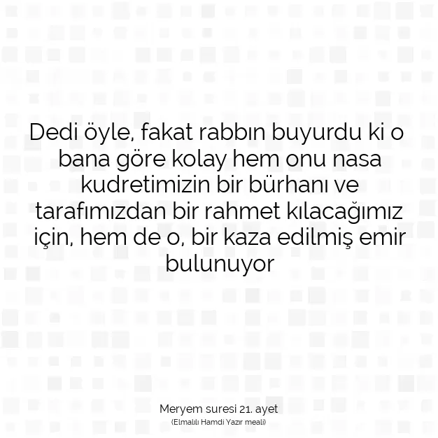 Ayetbul | Kuran Mealleri | Quran | Meryem suresi 21. ayet