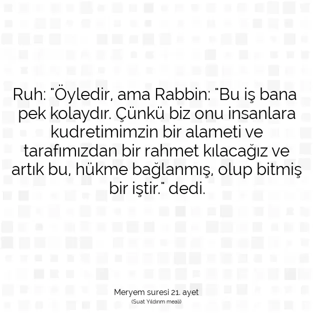 Ayetbul | Kuran Mealleri | Quran | Meryem suresi 21. ayet