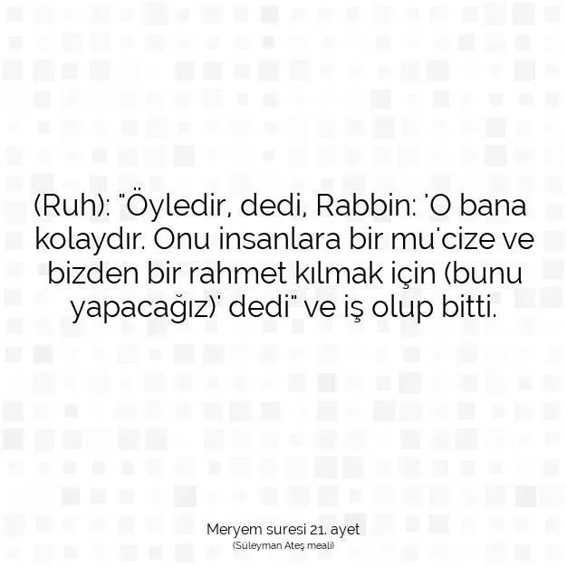 Ayetbul | Kuran Mealleri | Quran | Meryem suresi 21. ayet