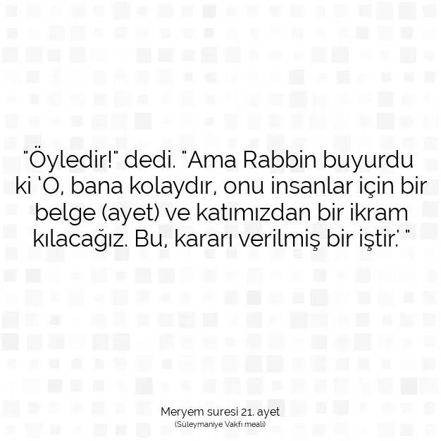 Ayetbul | Kuran Mealleri | Quran | Meryem suresi 21. ayet