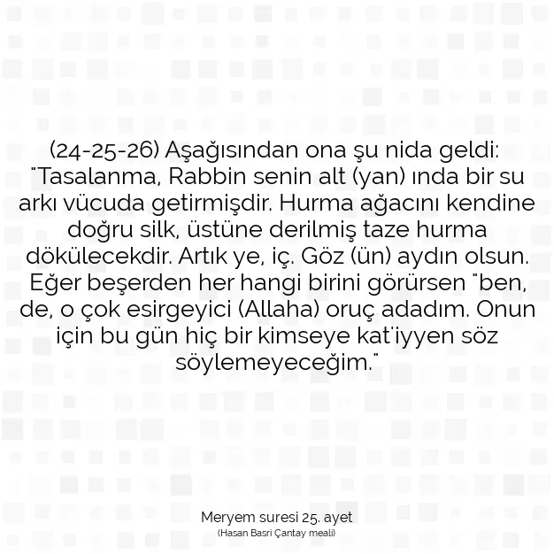 Ayetbul | Kuran Mealleri | Quran | Meryem suresi 25. ayet