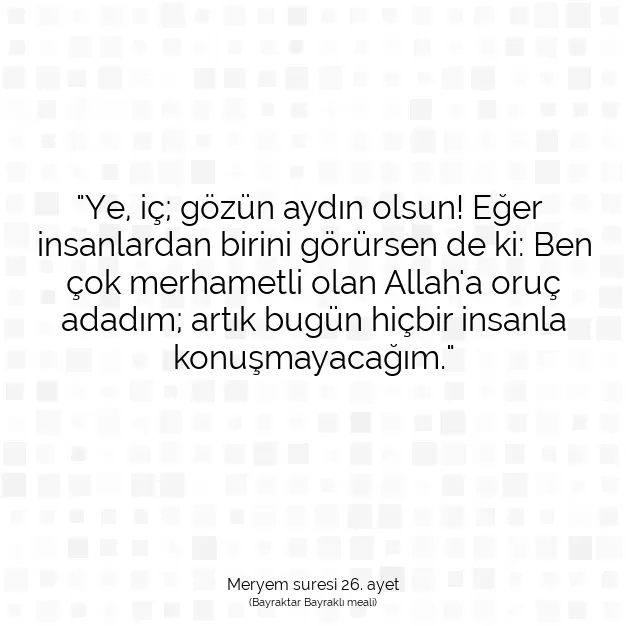 Ayetbul | Kuran Mealleri | Quran | Meryem suresi 26. ayet