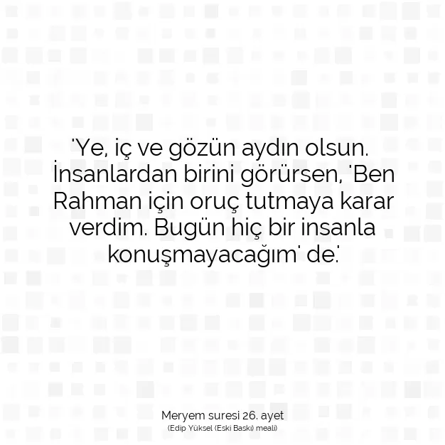 Ayetbul | Kuran Mealleri | Quran | Meryem suresi 26. ayet