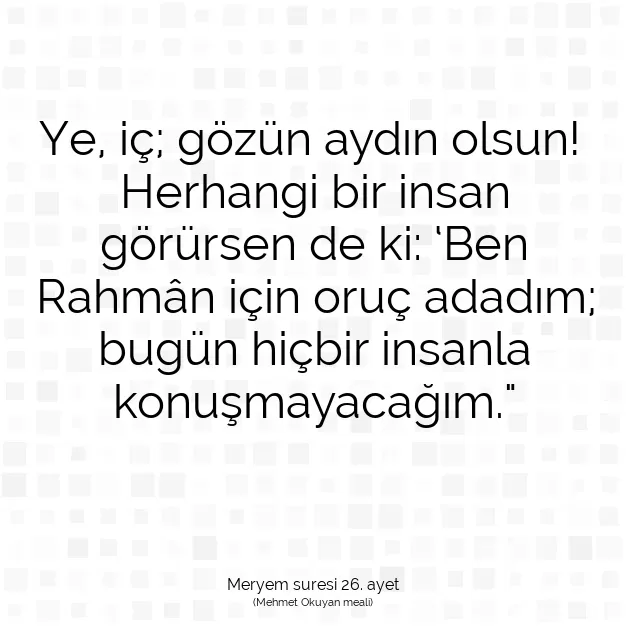 Ayetbul | Kuran Mealleri | Quran | Meryem suresi 26. ayet