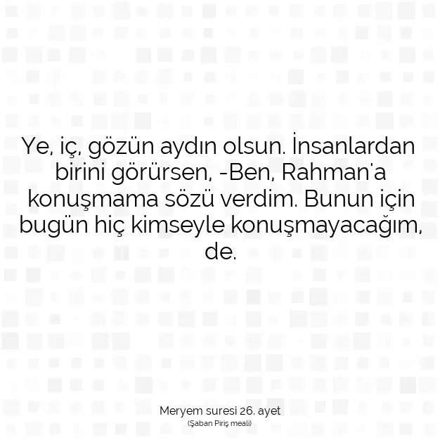 Ayetbul | Kuran Mealleri | Quran | Meryem suresi 26. ayet