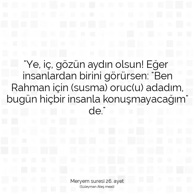 Ayetbul | Kuran Mealleri | Quran | Meryem suresi 26. ayet