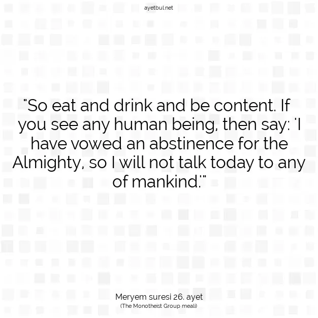 Ayetbul | Kuran Mealleri | Quran | Meryem suresi 26. ayet