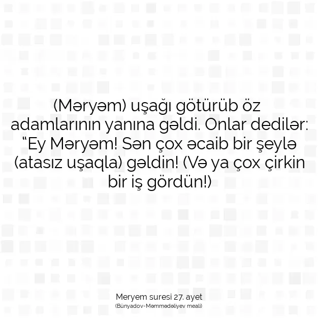 Ayetbul | Kuran Mealleri | Quran | Meryem suresi 27. ayet