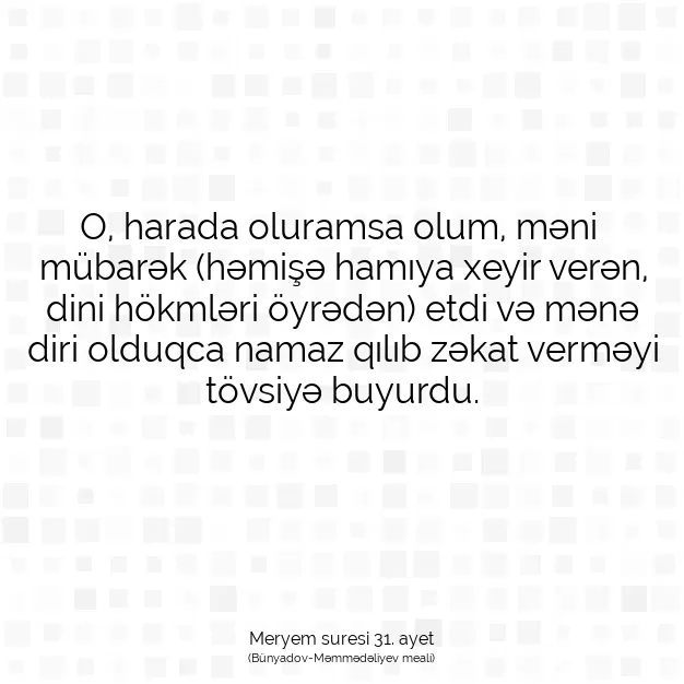 Ayetbul | Kuran Mealleri | Quran | Meryem suresi 31. ayet