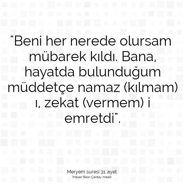 Ayetbul | Kuran Mealleri | Quran | Meryem suresi 31. ayet