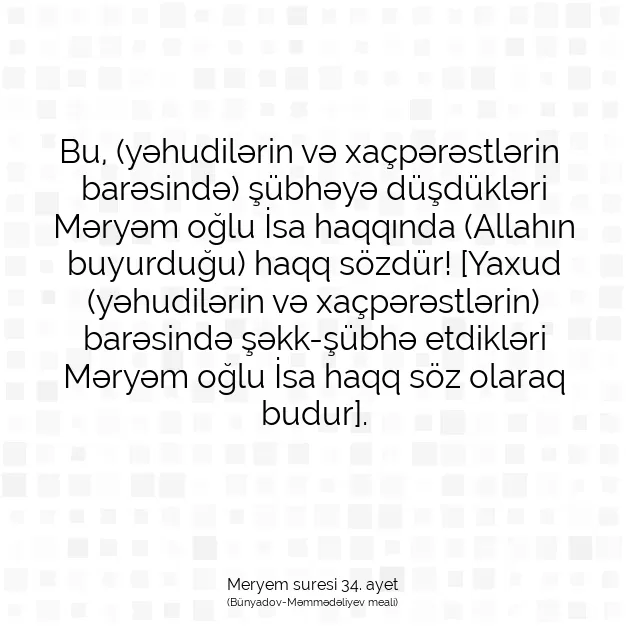 Ayetbul | Kuran Mealleri | Quran | Meryem suresi 34. ayet