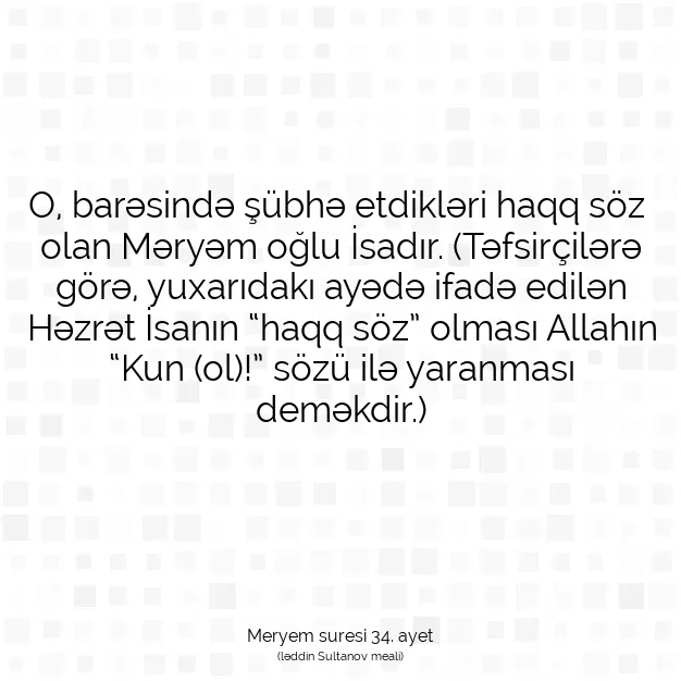 Ayetbul | Kuran Mealleri | Quran | Meryem suresi 34. ayet