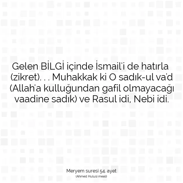 Ayetbul | Kuran Mealleri | Quran | Meryem suresi 54. ayet