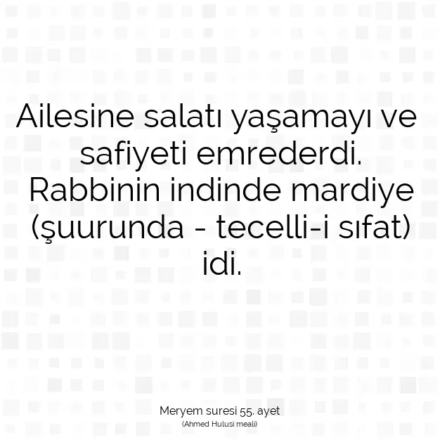 Ayetbul | Kuran Mealleri | Quran | Meryem suresi 55. ayet