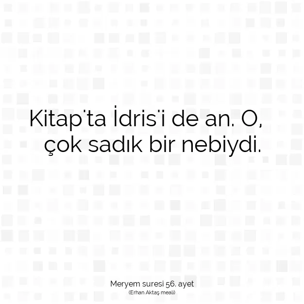 Ayetbul | Kuran Mealleri | Quran | Meryem suresi 56. ayet