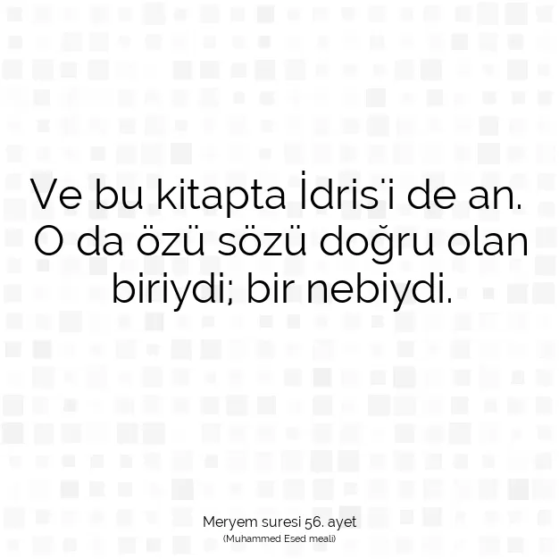 Ayetbul | Kuran Mealleri | Quran | Meryem suresi 56. ayet