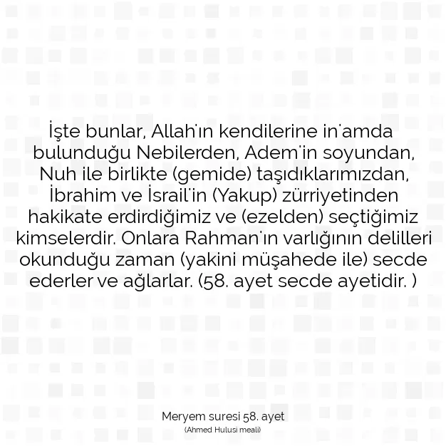 Ayetbul | Kuran Mealleri | Quran | Meryem suresi 58. ayet