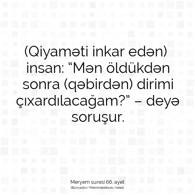 Ayetbul | Kuran Mealleri | Quran | Meryem suresi 66. ayet