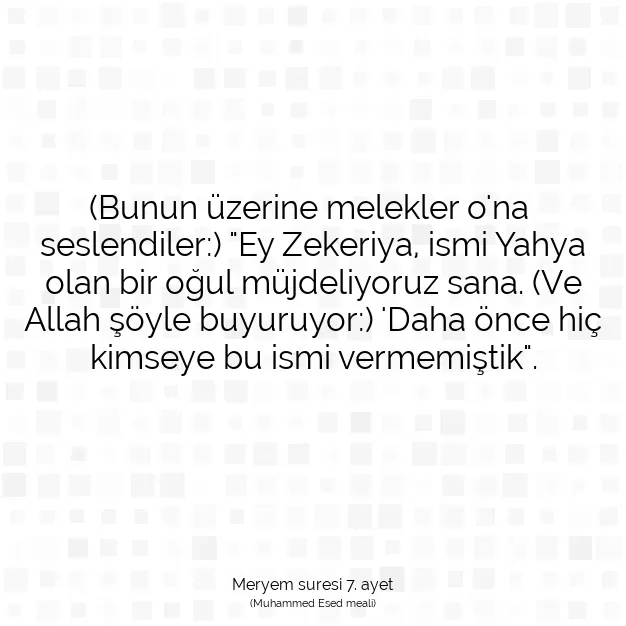 Ayetbul | Kuran Mealleri | Quran | Meryem suresi 7. ayet