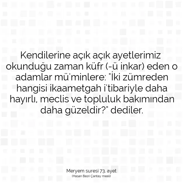 Ayetbul | Kuran Mealleri | Quran | Meryem suresi 73. ayet