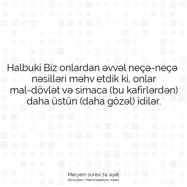 Ayetbul | Kuran Mealleri | Quran | Meryem suresi 74. ayet