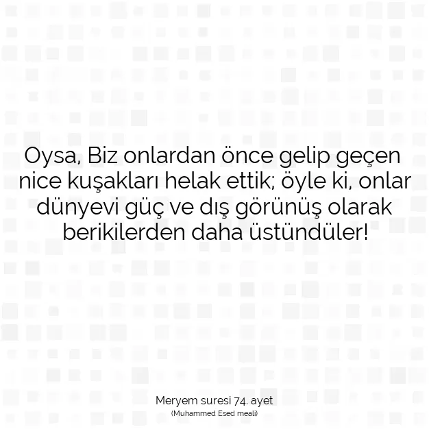 Ayetbul | Kuran Mealleri | Quran | Meryem suresi 74. ayet