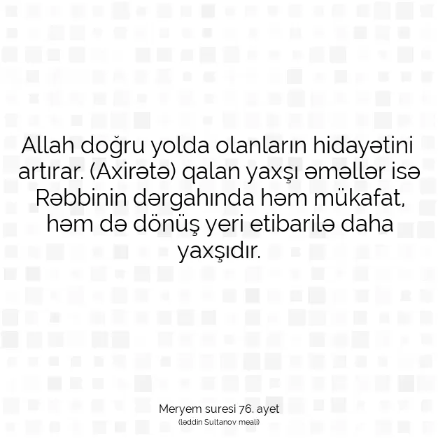 Ayetbul | Kuran Mealleri | Quran | Meryem suresi 76. ayet