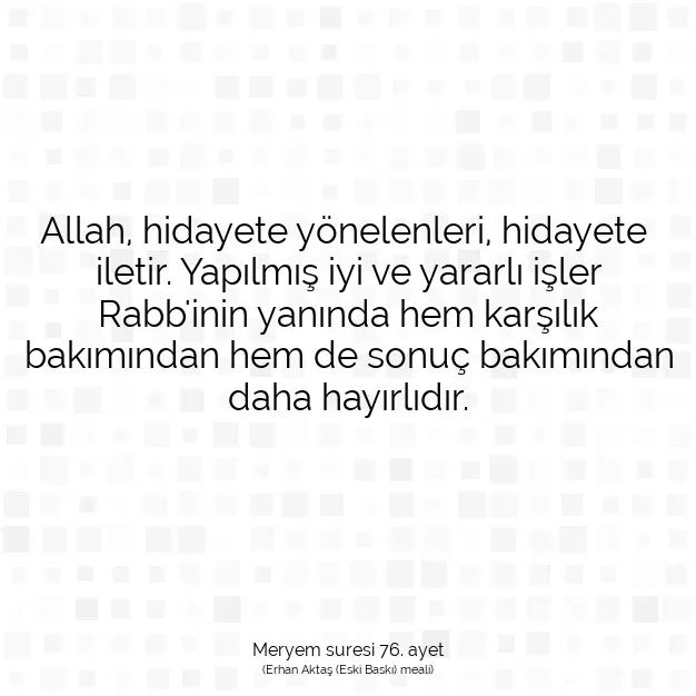 Ayetbul | Kuran Mealleri | Quran | Meryem suresi 76. ayet