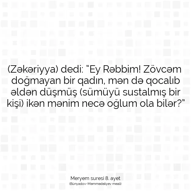 Ayetbul | Kuran Mealleri | Quran | Meryem suresi 8. ayet