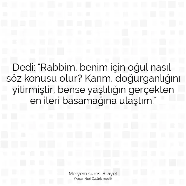 Ayetbul | Kuran Mealleri | Quran | Meryem suresi 8. ayet