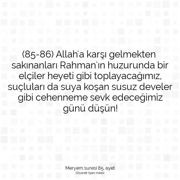 Ayetbul | Kuran Mealleri | Quran | Meryem suresi 85. ayet