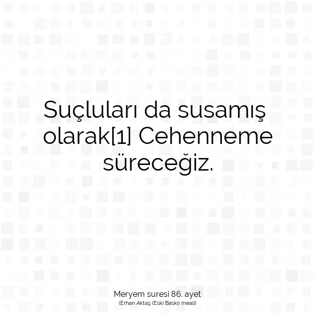 Ayetbul | Kuran Mealleri | Quran | Meryem suresi 86. ayet