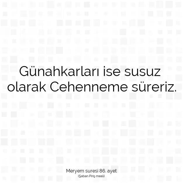 Ayetbul | Kuran Mealleri | Quran | Meryem suresi 86. ayet