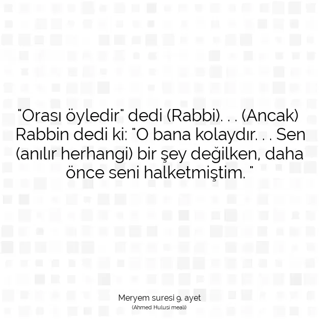 Ayetbul | Kuran Mealleri | Quran | Meryem suresi 9. ayet