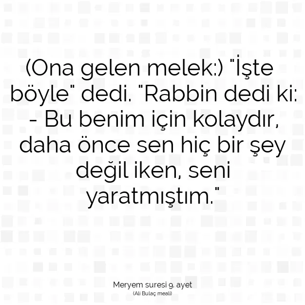 Ayetbul | Kuran Mealleri | Quran | Meryem suresi 9. ayet