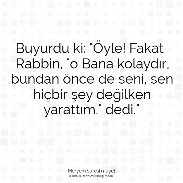 Ayetbul | Kuran Mealleri | Quran | Meryem suresi 9. ayet