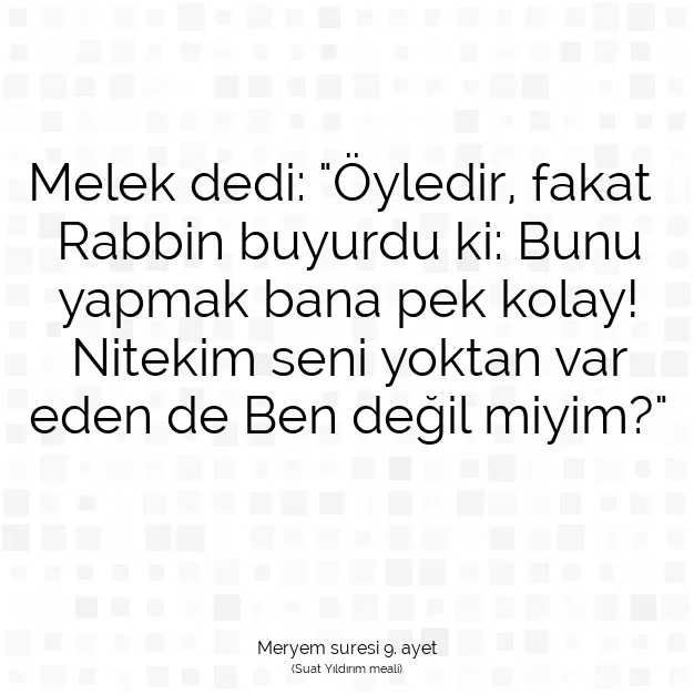 Ayetbul | Kuran Mealleri | Quran | Meryem suresi 9. ayet