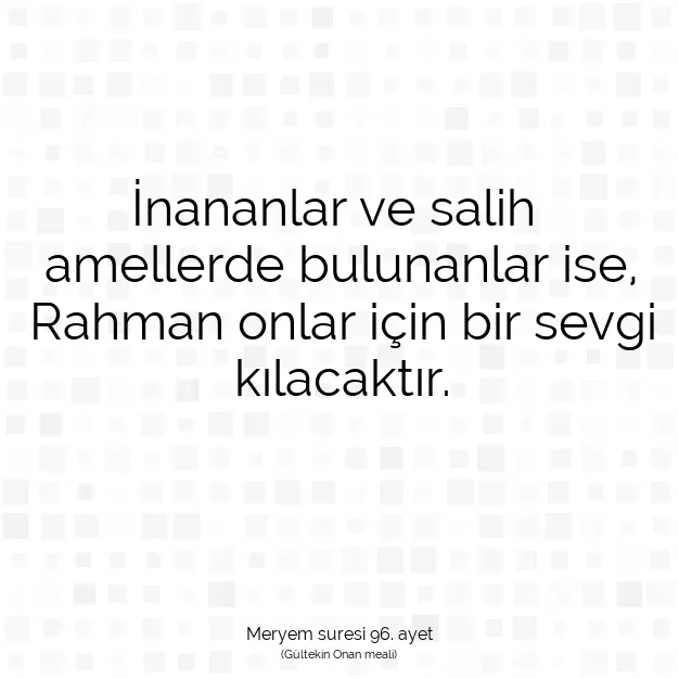 Ayetbul | Kuran Mealleri | Quran | Meryem suresi 96. ayet