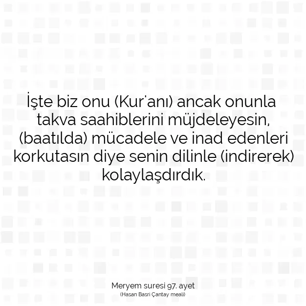 Ayetbul | Kuran Mealleri | Quran | Meryem suresi 97. ayet